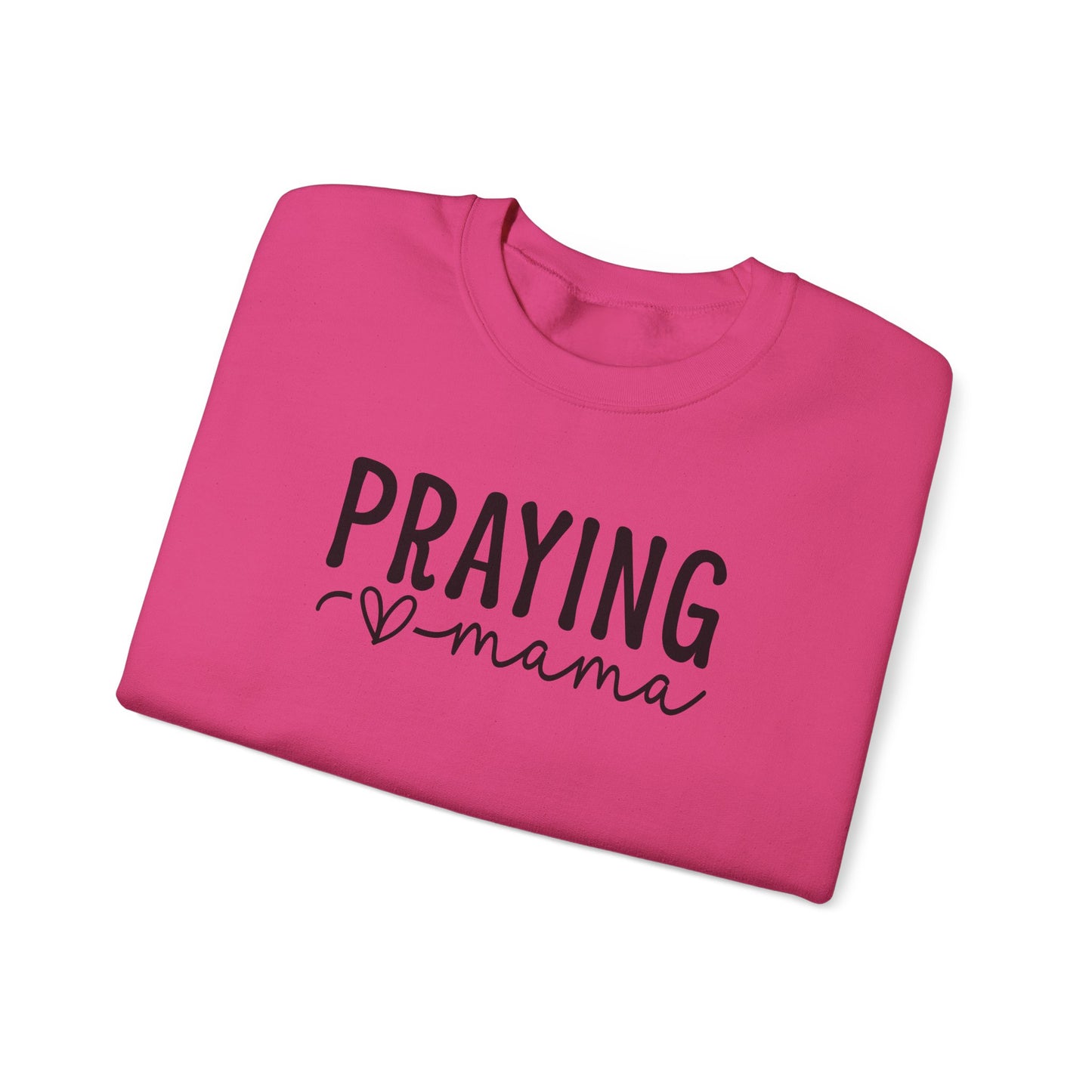 Praying Mama Sweatshirt Stylish Inspirational Apparel for Moms