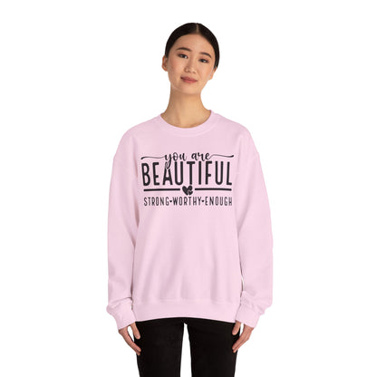 Inspirational Sweatshirt - You Are Beautiful, Cozy Gift for Her, Self-Love Apparel, Motivational Layering, Perfect for Everyday Wear