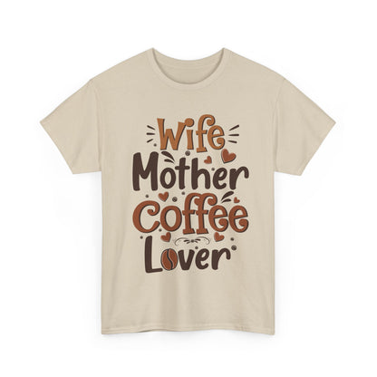 Coffee Lover Tee - Unisex Heavy Cotton T-Shirt for Moms, Wife, Mother's Day, Coffee Gifts, Casual Wear, Family Gatherings