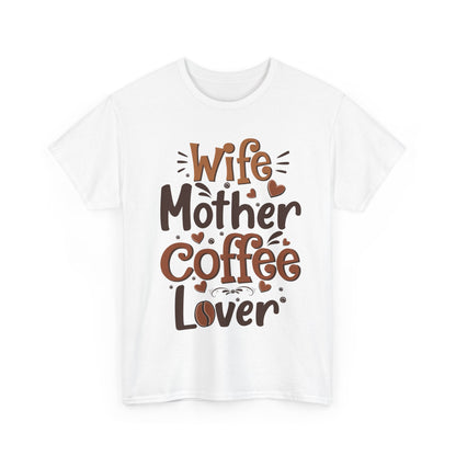 Coffee Lover Tee - Unisex Heavy Cotton T-Shirt for Moms, Wife, Mother's Day, Coffee Gifts, Casual Wear, Family Gatherings