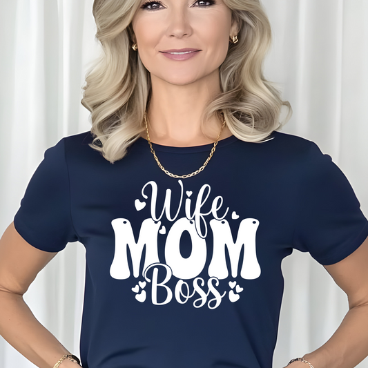 Wife, Mom, Boss T-Shirt: The Perfect Gift for Empowered Women