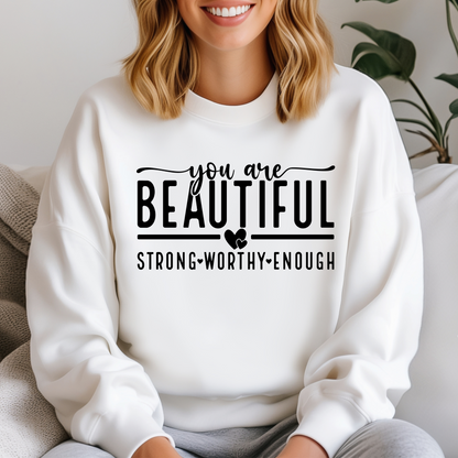 Inspirational Sweatshirt - You Are Beautiful, Cozy Gift for Her, Self-Love Apparel, Motivational Layering, Perfect for Everyday Wear