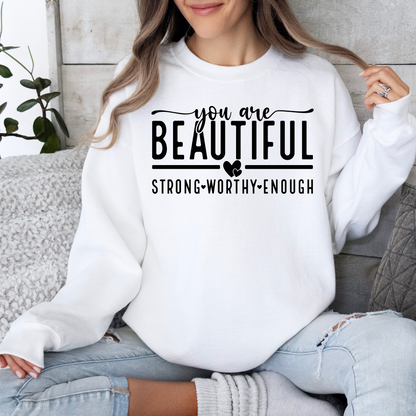 Inspirational Sweatshirt - You Are Beautiful, Cozy Gift for Her, Self-Love Apparel, Motivational Layering, Perfect for Everyday Wear