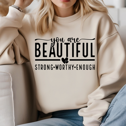 Inspirational Sweatshirt - You Are Beautiful, Cozy Gift for Her, Self-Love Apparel, Motivational Layering, Perfect for Everyday Wear