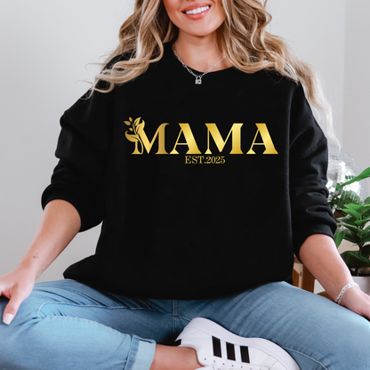 Mama Est. 2025 Sweatshirt | Cozy Unisex Crewneck | Perfect Gift for New Moms | Mother's Day, Baby Shower, Family Gatherings