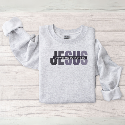 Jesus The Way The Truth The Life Sweatshirt, Womens Religious Sweatshirt, Faith Sweatshirt, Christian Sweatshirt, Bible Verse, Jesus Lover