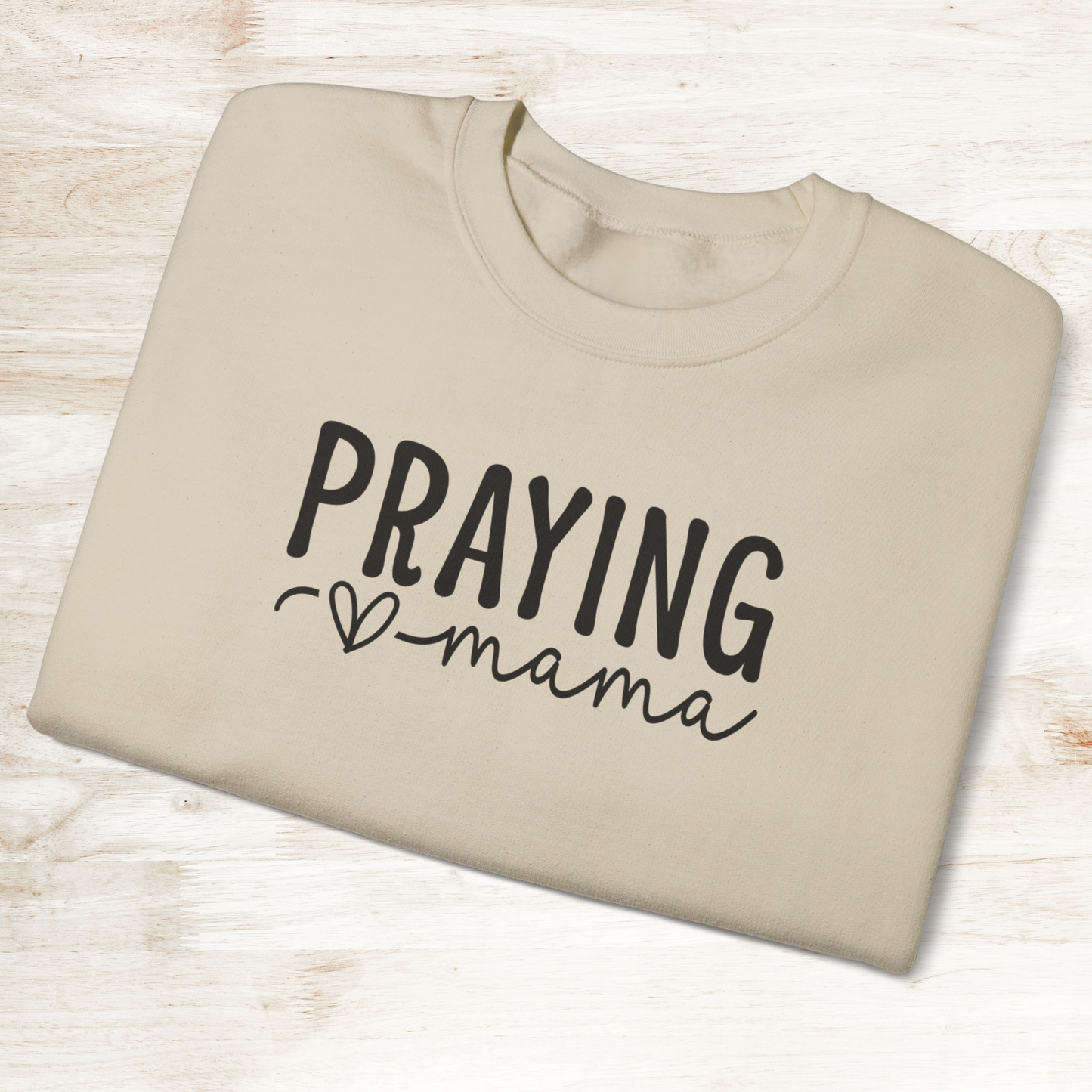 Praying Mama Sweatshirt Stylish Inspirational Apparel for Moms