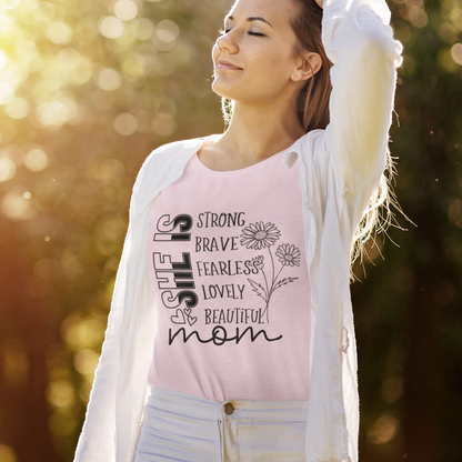 Empowering Mom Tee, Gift for Mom, Strong Women Shirt, Mother's Day Gift, Inspirational Quote T-Shirt, Casual Comfort Wear