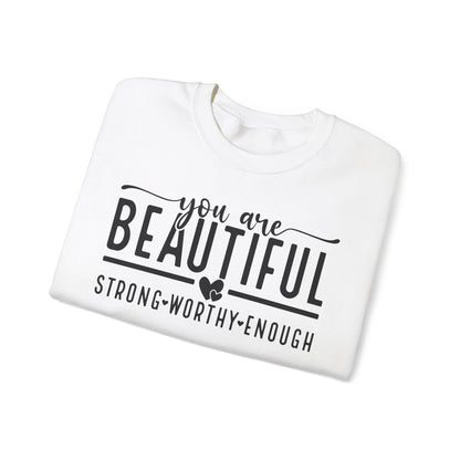 Inspirational Sweatshirt - You Are Beautiful, Cozy Gift for Her, Self-Love Apparel, Motivational Layering, Perfect for Everyday Wear