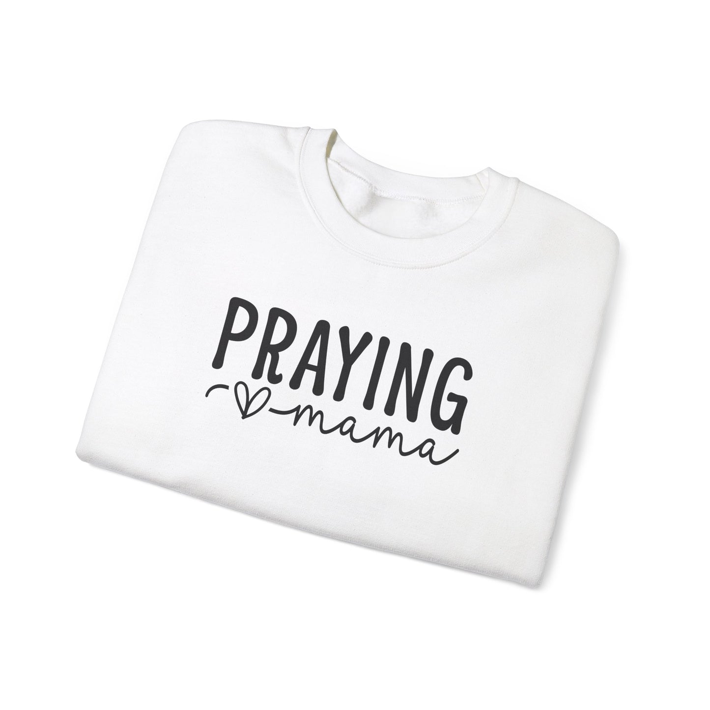 Praying Mama Sweatshirt Stylish Inspirational Apparel for Moms