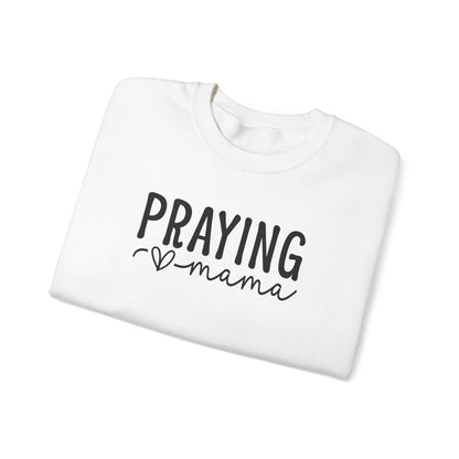 Praying Mama Sweatshirt Stylish Inspirational Apparel for Moms